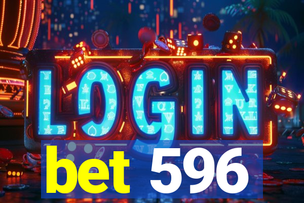 bet 596